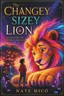 The Changey-Sizey Lion book cover